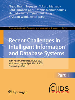 cover image of Recent Challenges in Intelligent Information and Database Systems